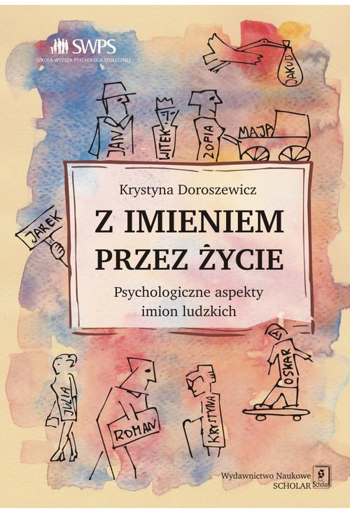 Z imieniem przez życie