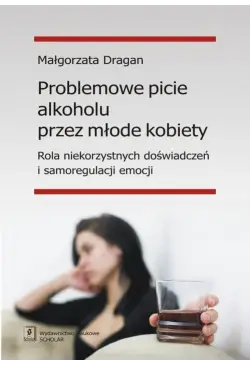 Problemowe picie alkoholu...