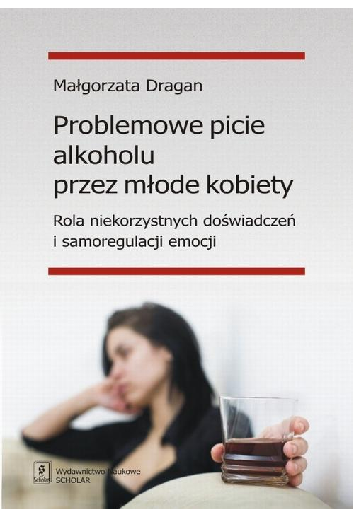 Problemowe picie alkoholu przez młode kobiety