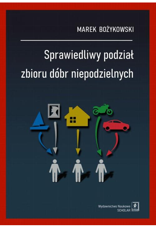 Sprawiedliwy podział zbioru dóbr niepodzielnych