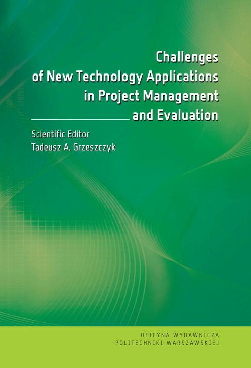 Challenges of New Technology Applications in Project Management and Evaluation