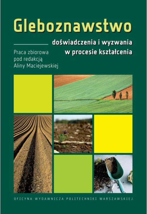 Gleboznawstwo – doświadczenia i wyzwania w procesie kształcenia