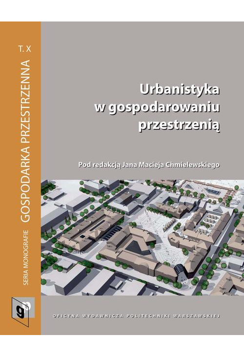 Urbanistyka w gospodarowaniu przestrzenią