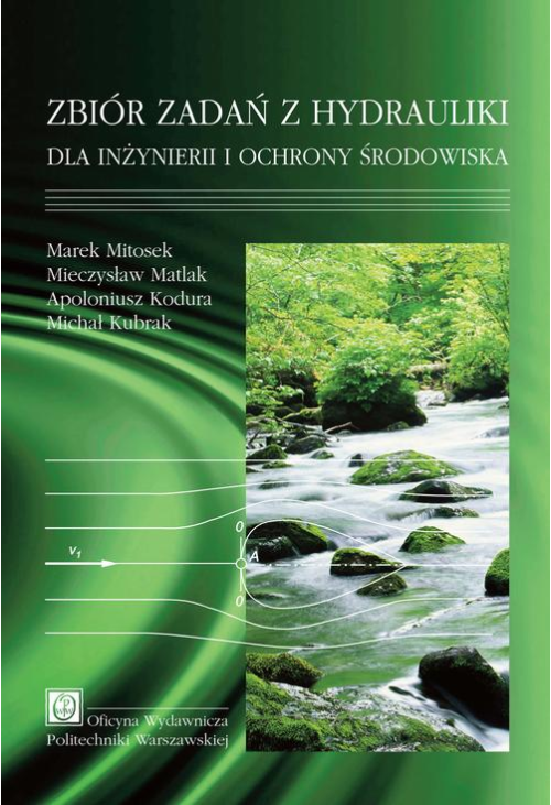 Zbiór zadań z hydrauliki dla inżynierii i ochrony środowiska