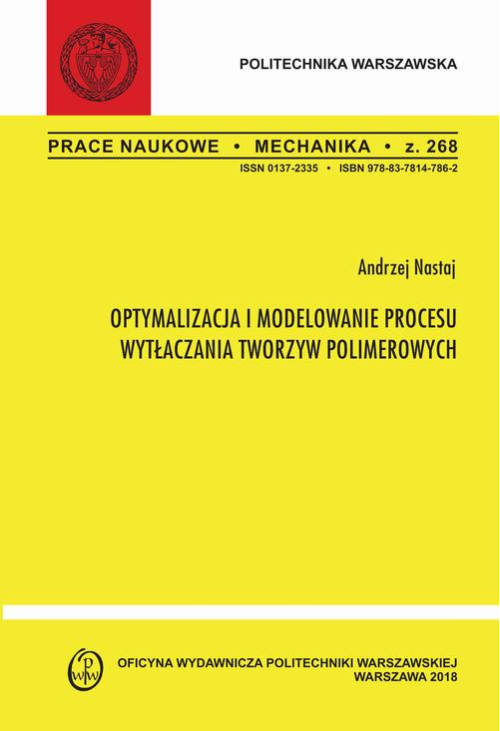 Optymalizacja i modelowanie procesu wytłaczania tworzyw polimerowych