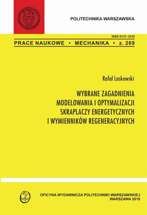 Wybrane zagadnienia modelowa i optymalizacji skraplaczy energetycznych i wymienników regeneracyjnych