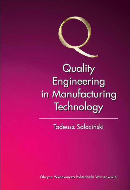 Quality Engineering in Manufacturing Technology