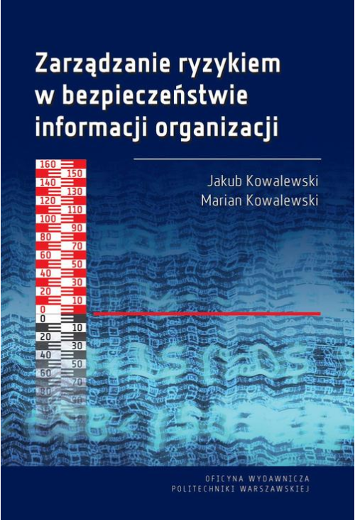 Zarządzanie ryzykiem w bezpieczeństwie informacji organizacji