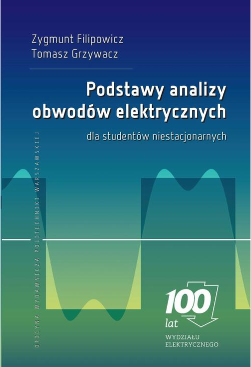 Podstawy analizy obwodów elektrycznych dla studentów niestacjonarnych