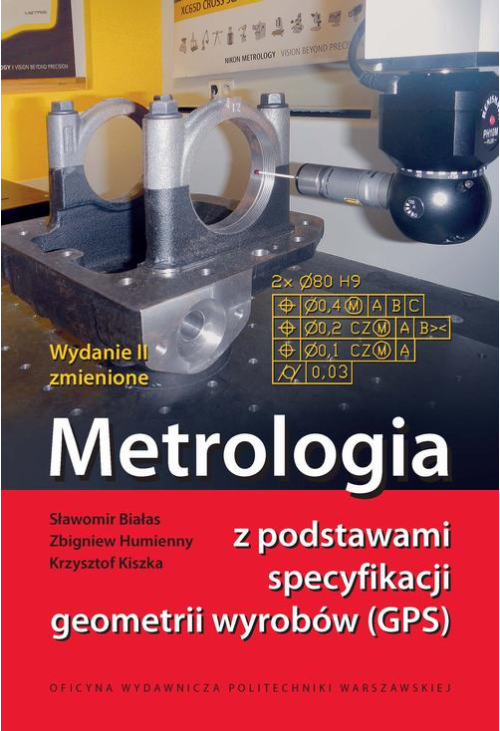 Metrologia z podstawami specyfikacji geometrii wyrobów (GPS)