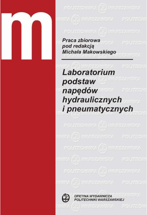 Laboratorium podstaw napędów hydraulicznych i pneumatycznych