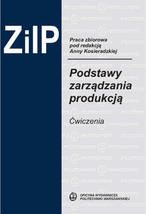 Podstawy zarządzania produkcją. Ćwiczenia