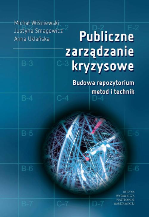 Publiczne zarządzanie kryzysowe. Budowa repozytorium metod i technik