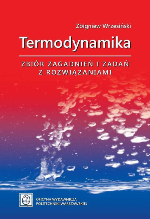 Termodynamika. Zbiór zagadnień i zadań z rozwiązaniami