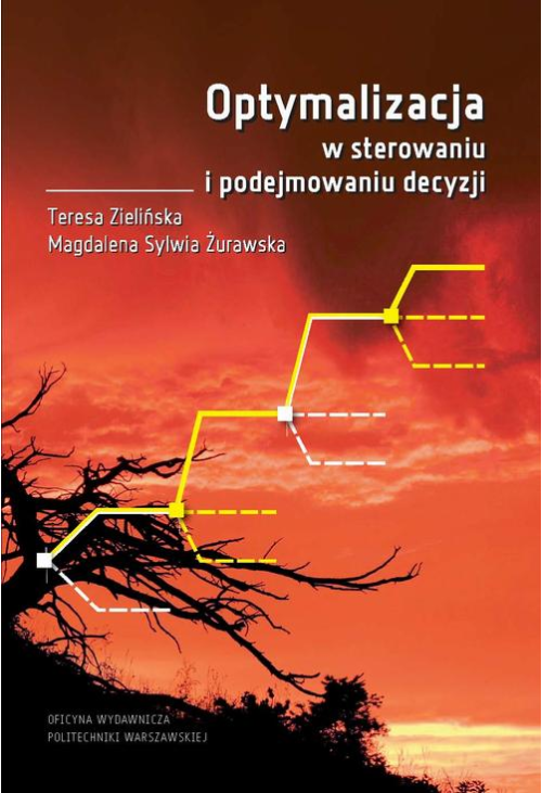 Optymalizacja w sterowaniu i podejmowaniu decyzji