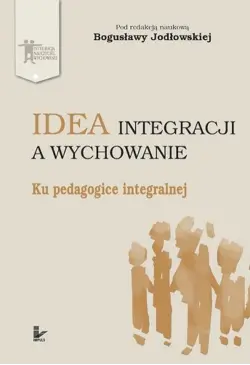 Idea integracji a wychowanie