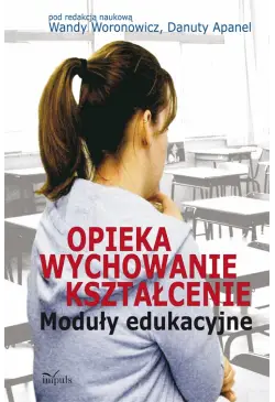 Opieka wychowanie kształcenie