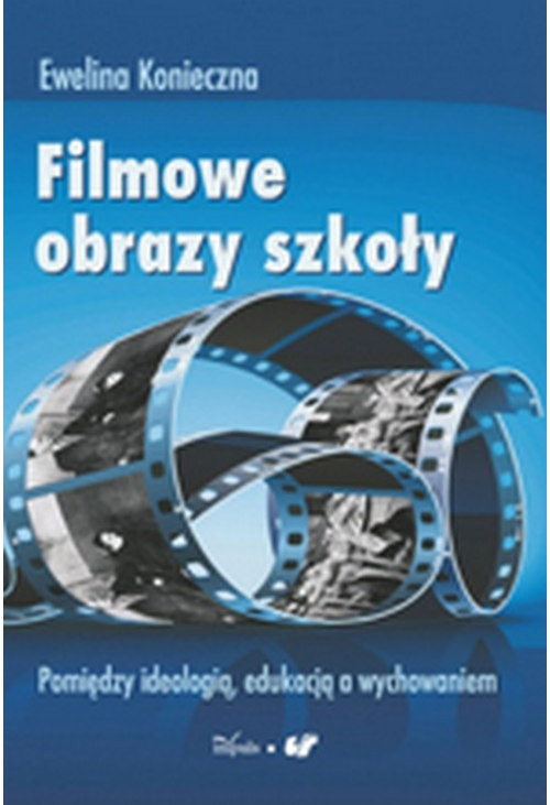 Filmowe obrazy szkoły