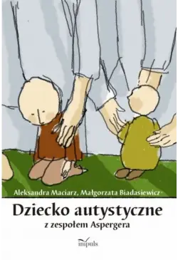 Dziecko autystyczne z...