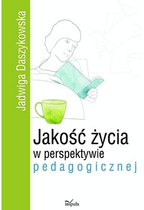 Jakość życia w perspektywie pedagogicznej