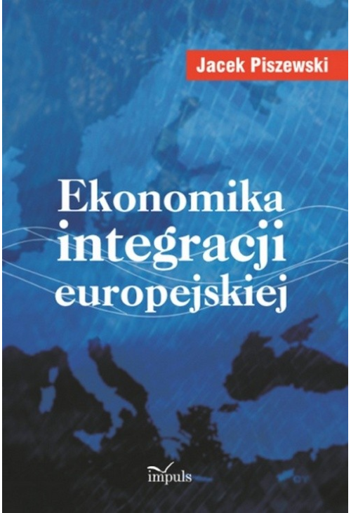 Ekonomika integracji europejskiej