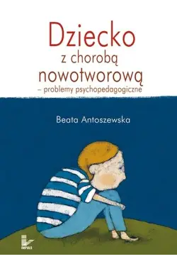 Dziecko z chorobą nowotworową