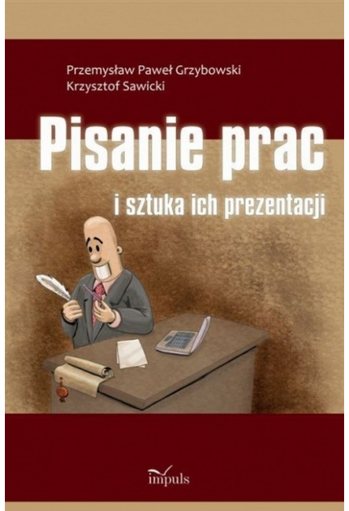 Pisanie prac i sztuka ich prezentacji