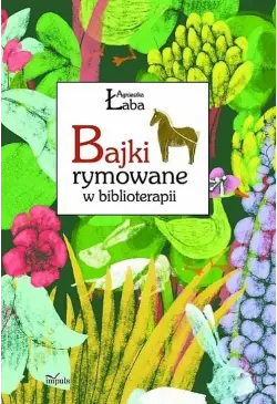Bajki rymowane w biblioterapii