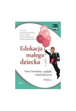 Edukacja małego dziecka,...