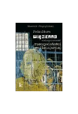 Podkultura więzienna -...
