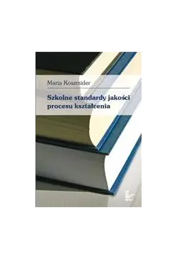Szkolne standardy jakości...