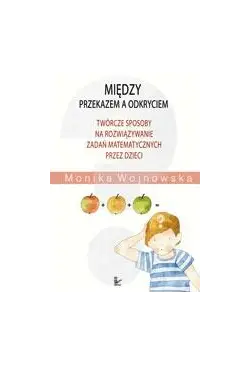Między przekazem a odkryciem