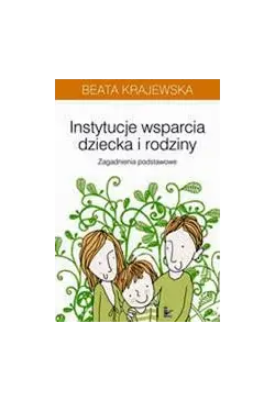 Instytucje wsparcia dziecka...