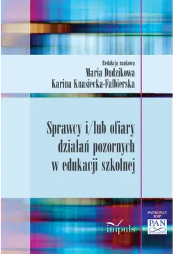 Sprawcy i/lub ofiary...