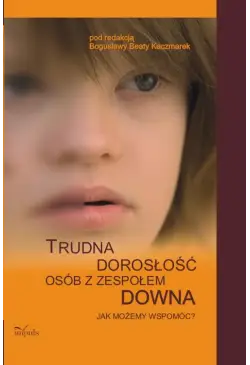 Trudna dorosłość osób z...