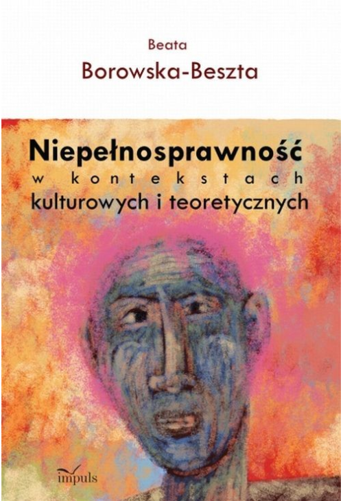 Niepełnosprawność w kontekstach kulturowych i teoretycznych