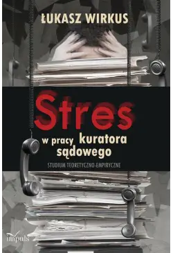 Stres w pracy kuratora...