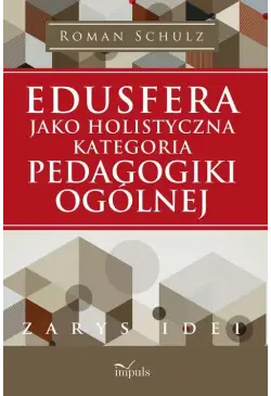 Edusfera jako holistyczna...