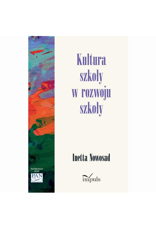 Kultura szkoły w rozwoju szkoły