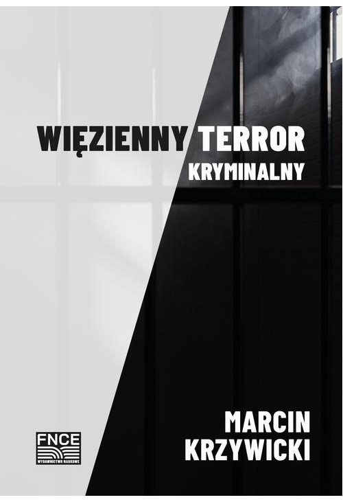 Więzienny terror kryminalny