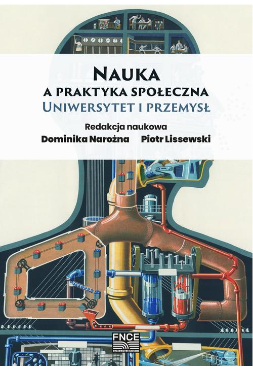 Nauka a praktyka społeczna. Uniwersytet i przemysł