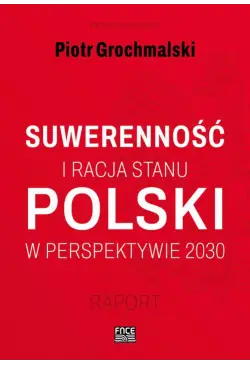 POLSKI SUWERENNOŚĆ I RACJA...
