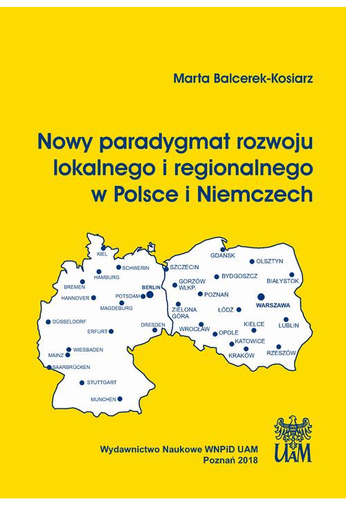 Nowy paradygmat rozwoju lokalnego i regionalnego w Polsce i Niemczech