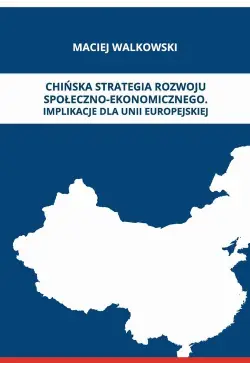 CHIŃSKA STRATEGIA ROZWOJU...