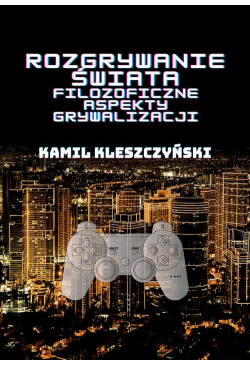 Rozgrywanie świata....