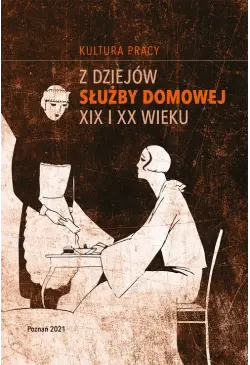 Z dziejów służby domowej...