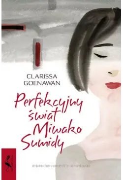 Perfekcyjny świat Miwako...
