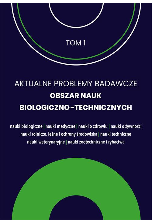 Aktualne problemy badawcze 1. Obszar nauk biologiczno-technicznych