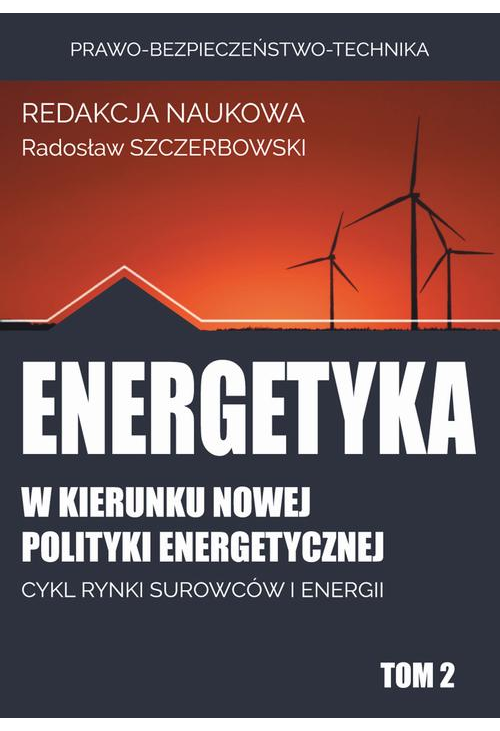 w kierunku nowej polityki energetycznej