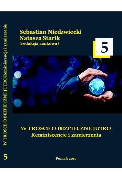 W TROSCE O BEZPIECZNE JUTRO...